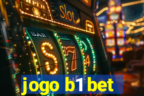 jogo b1 bet